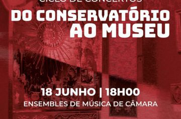 Do Conservatório ao Museu | 18 de junho 2025 Do Conservatório ao Museu | 18 de junho 2025