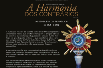 Exposição “Porcelana Portuguesa: A Harmonia dos Contrários”
