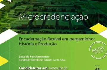 Curso de Microcredenciação «Encadernação Flexível em Pergaminho: História e Produção» IPT/FRESS